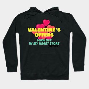 Valentine's off in my heart store. Hoodie